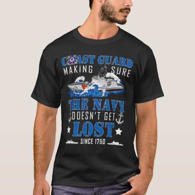 Kusten Guard Skapar att marinen inte får Borttappa T Shirt (Framsida)