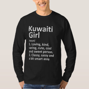 Kuwaiti Girl Kuwait Funny Land Home Roots Desc T Shirt