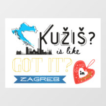 Kužiš? Zagreb Kroatien