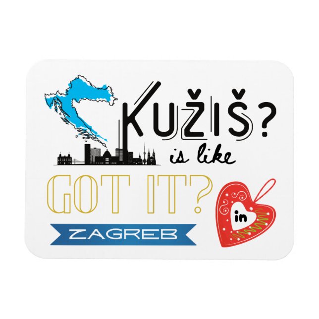 Kužiš? Zagreb Kroatien Magnet (Horisontell)