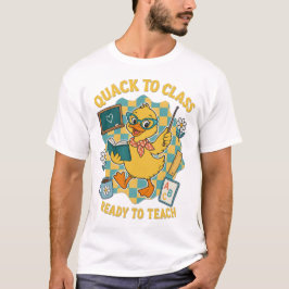 Kvacka till klass Beredd att undervisa Lärare T-Sh T Shirt