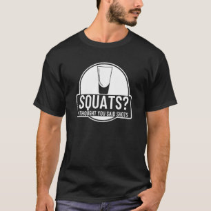 Kvadraterna jag trodde att du sa "Shots Exercise 2 T Shirt