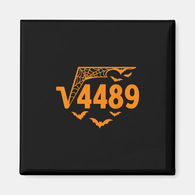 Kvadratrot 4489 Roligt Halloween-meme 67 Math Lära Magnet (Framsidan)