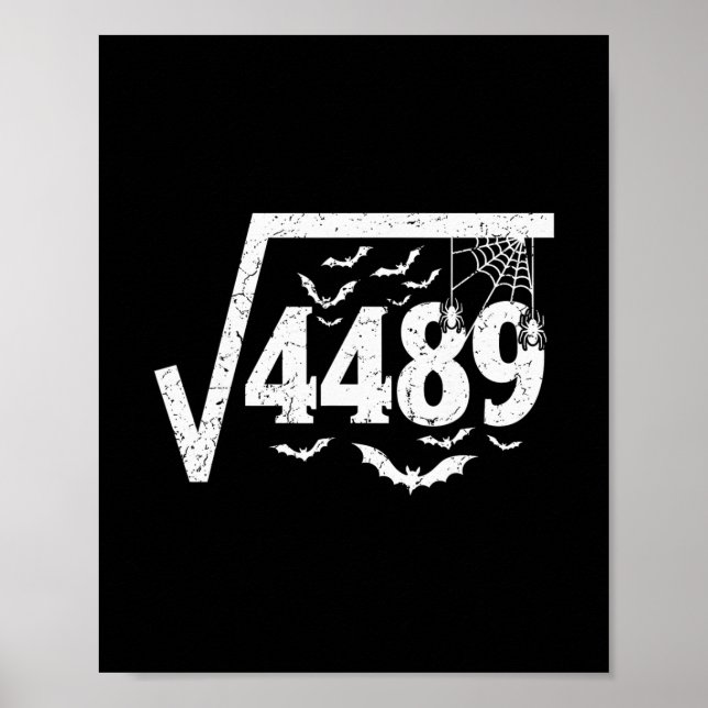 Kvadratrot 4489 Roligt Halloween Meme 67 Math Lära Poster (Framsidan)