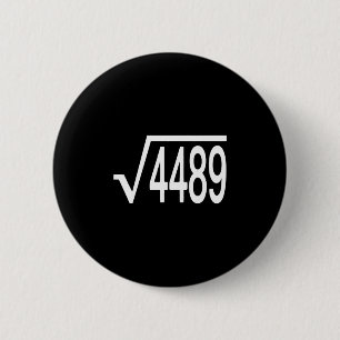 Kvadratrot 4489 Slang Matematiklärare Sex Sju 6 7  Knapp