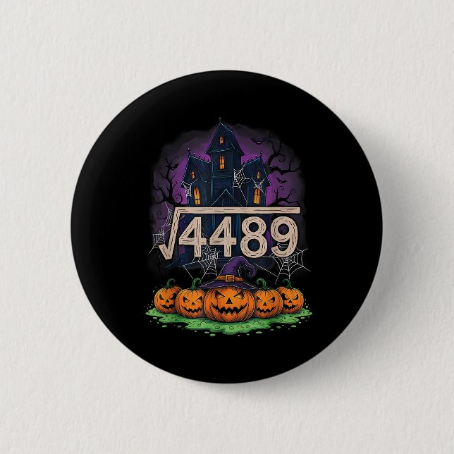 Kvadratroten 4489 Roligt Halloween-meme 67 Matemat Knapp (Framsida)