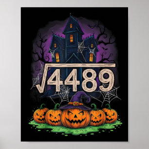 Kvadratroten 4489 Roligt Halloween-meme 67 Math Te Poster