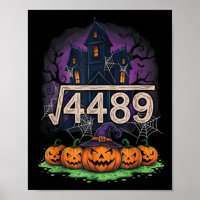 Kvadratroten 4489 Roligt Halloween-meme 67 Math Te Poster (Framsidan)