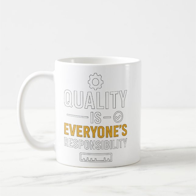 Kvalitet är alles ansvar Kvalitetscitat Kaffemugg (Vänster)