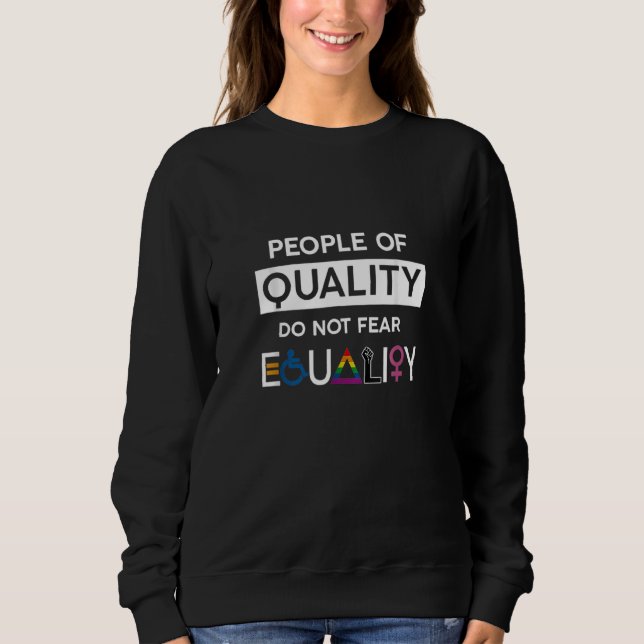 Kvalitetsfolk fruktar inte Pridet för jämställdhet T Shirt (Framsida)