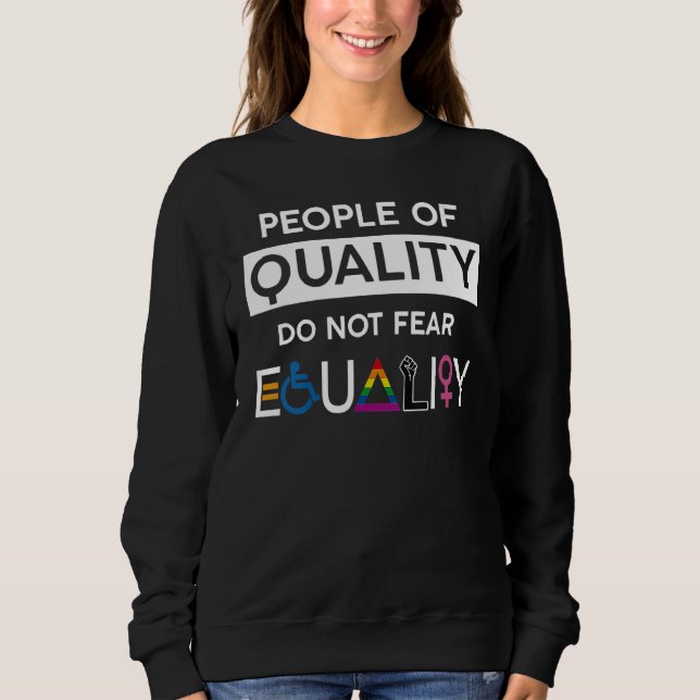 Kvalitetsfolk fruktar inte Pridet för jämställdhet T Shirt (Framsida)