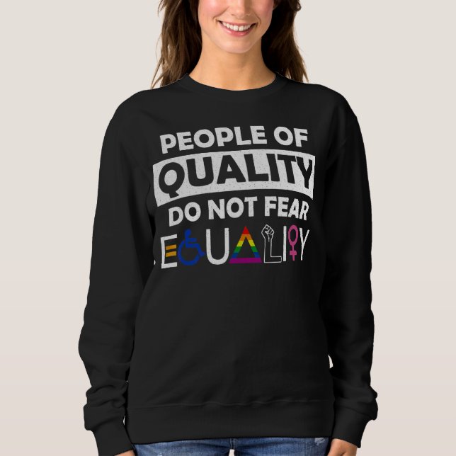 Kvalitetsfolk fruktar inte Pridet för jämställdhet T Shirt (Framsida)