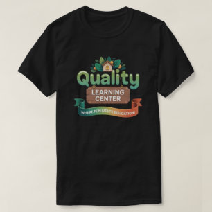 Kvalitetsinlärningscenter Rolig Daglig Vård T Shirt