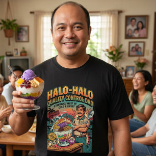 Kvalitetskontroll Halo-Halo Filippinsk Pappa Farsd T Shirt