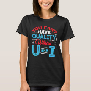 Kvalitetskontrollinspektör Assurance U och I T Shirt
