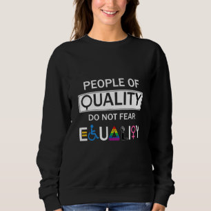 Kvalitetsmänniskor fruktar inte Pride för homosexu T Shirt