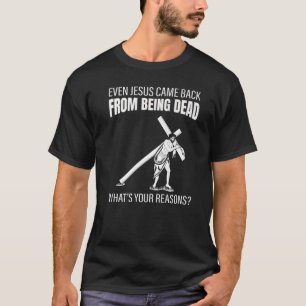 Kväll Jesus kom tillbaka från att vara död bibel T Shirt