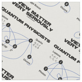 Kvantfysikerna ser mycket allvarligt på saken tyg