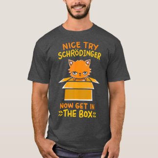 Kvantfysikgåva till en schrodinger fläkt t shirt
