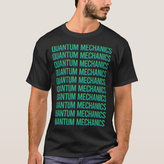 Kvantmekanism för övertoningstext t shirt (Framsida)