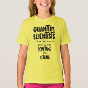 Kvantskforskare T Shirt