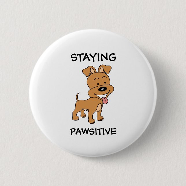 Kvar positiv sötnos Rolig hund Pun Knapp (Framsida)