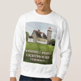 Kvarn Point fyr, Vermont Sweatshirt