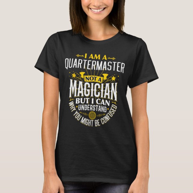 Kvartermasteridea Lönnlös inte magiker - kvartal T Shirt (Framsida)