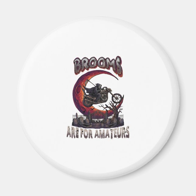 Kvastar Amatörer Grim Reaper Motorcykel Halloween  Magnet (Framsidan)