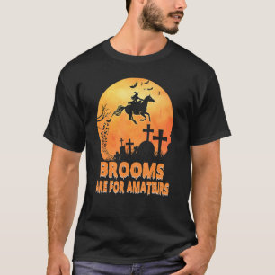 Kvastar är avsedda för mateurs och vindstilla t shirt