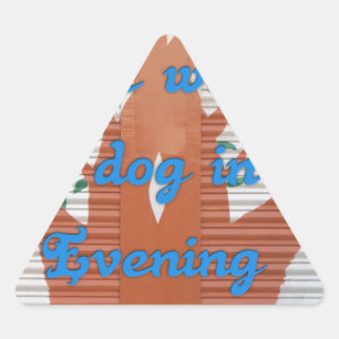 "Kväve Hund Walk Dread" - Jag hatar att gå i Hund Triangelformat Klistermärke