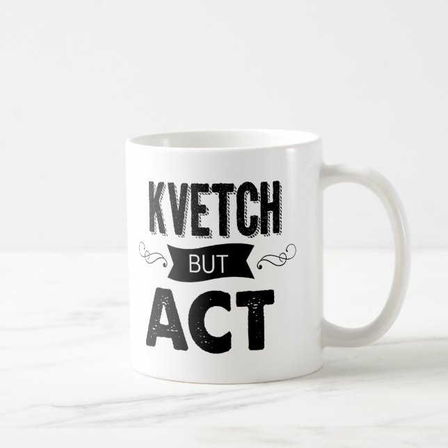 Kvetching och perfektion för kaffe (eller tea?)! kaffemugg (Höger)