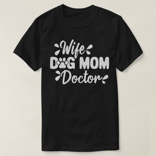 Kvinens Maka Hund Doktor Funny Medical Mamma T Shirt (Design framsida)