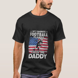 Kvinens min favoritfotbollspelare kallar mig pappa t shirt