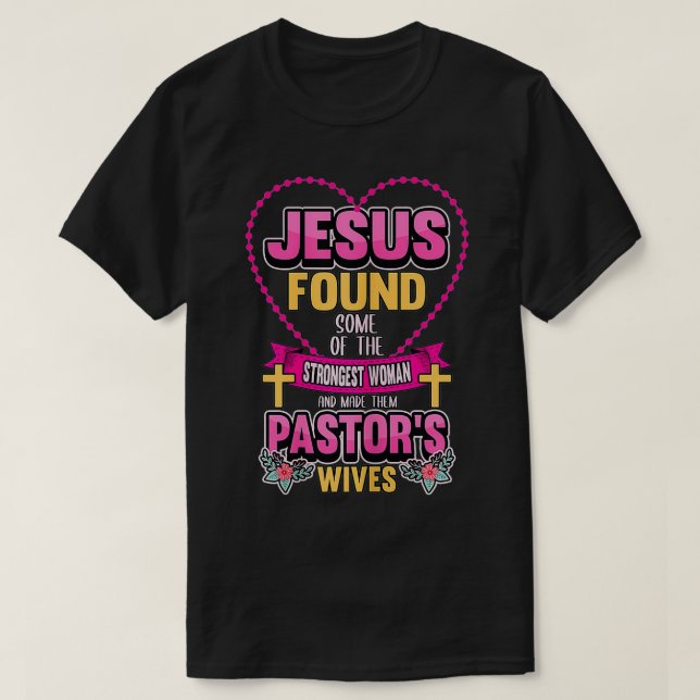 Kvinens pastorfruar Jesus hittade en del av Stron T Shirt (Design framsida)