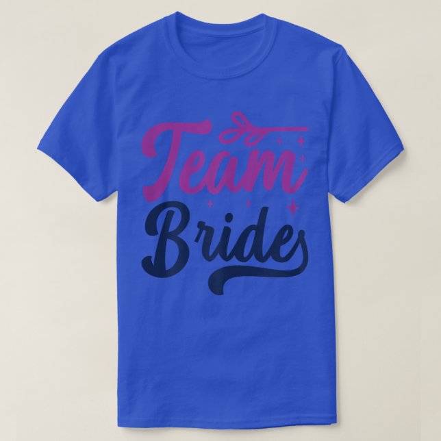 KVINENS Team Bride Matching Bröllop och Bacheloret T Shirt (Design framsida)