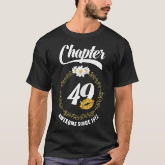 Kvinna 49:e födelsedagen Läppar 1972 Kapitel 49 T Shirt