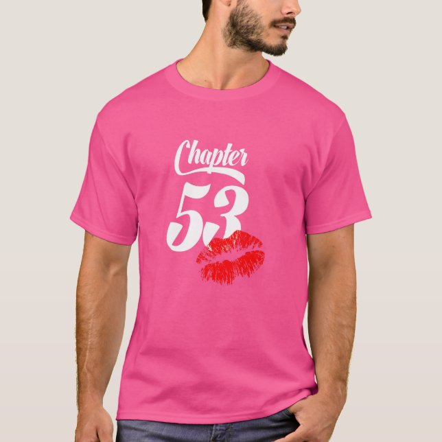 Kvinna 53:e födelsedag Läppar Kapitel 53 ÅRS ÅR 19 T Shirt (Framsida)
