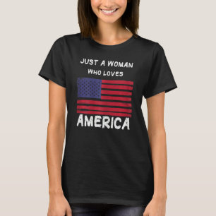Kvinna bara en kvinna som Kärlek Amerika T Shirt