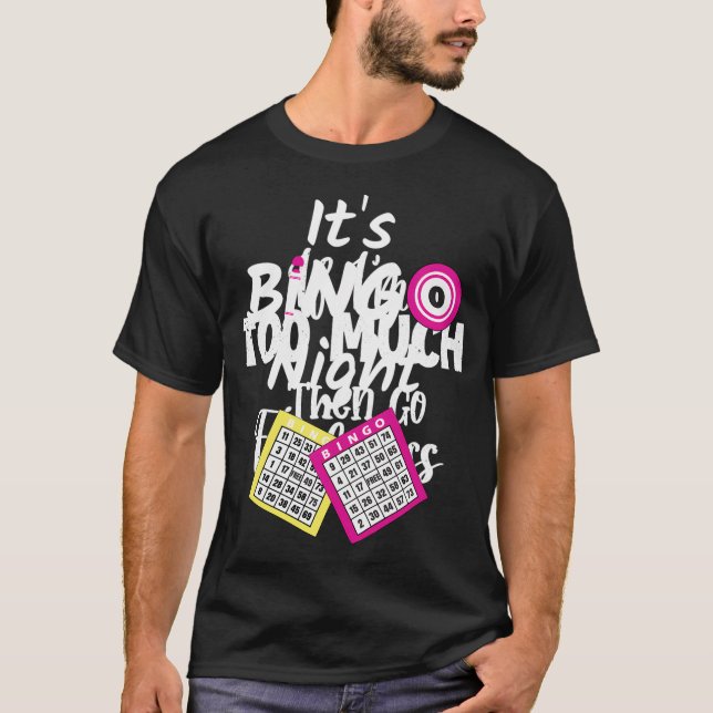 Kvinna Bingo Det är Bingo Natt T Shirt (Framsida)