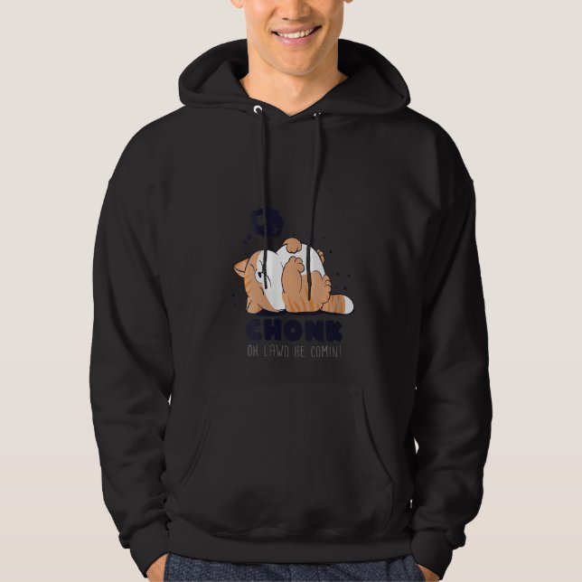 Kvinna Chonk Oh Lawd Han kommer! Lazy Chonk Cat Fu Hoodie (Framsida)