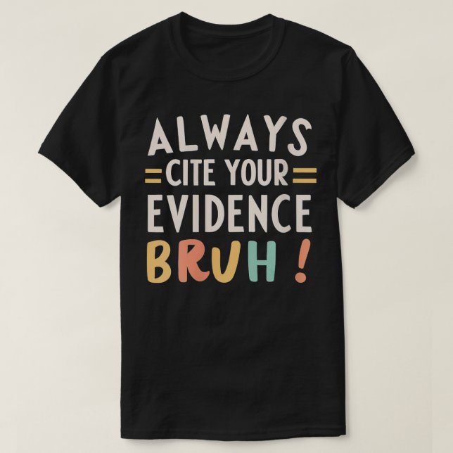 Kvinna citerar alltid ditt bevis Bruh Funny Retro T Shirt (Design framsida)