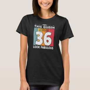 Kvinna Den här drottningen gör 36 utseendeväckande T Shirt