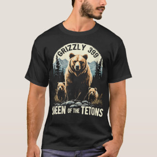 Kvinna drottning av Tetons Grizzly 399 Bear Älskar T Shirt