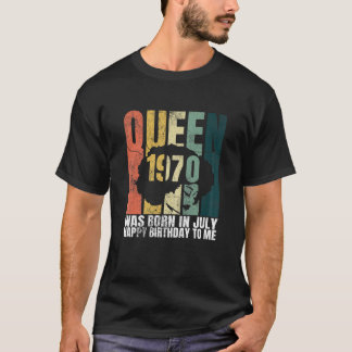 Kvinna drottning föddes i juli 1970 Bday Afro Woma T Shirt