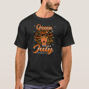 Kvinna en drottning föddes i juli i Grattis på föd T Shirt
