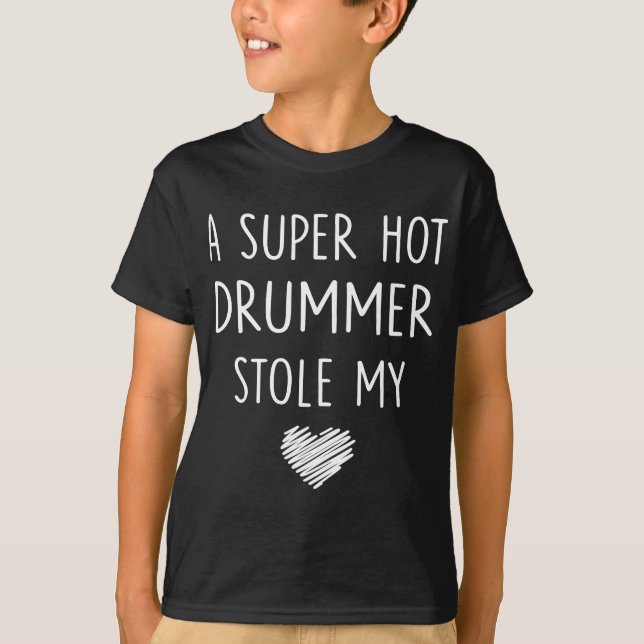 Kvinna en Toppen Hett Drummer Stole My Heart Girlf T Shirt (Framsida)