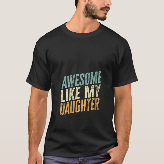 Kvinna Fantastisk som min dotterdag i Far T Shirt (Framsida)