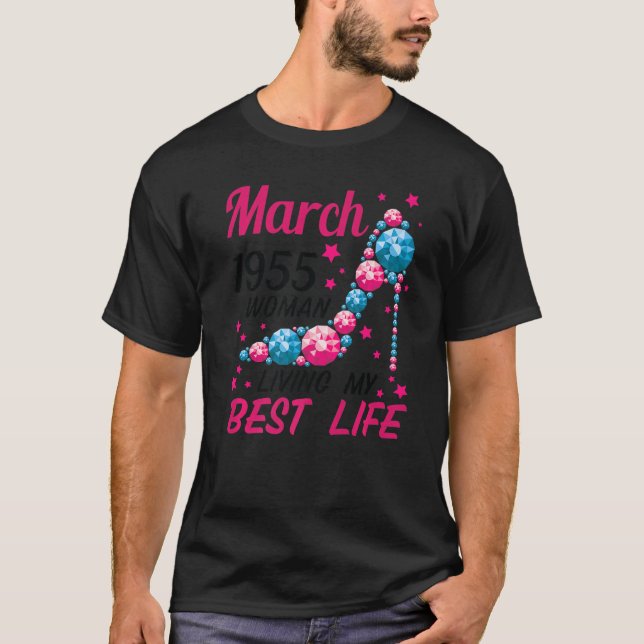 Kvinna född i mars 1955: Bästa levnadstid vid 67 å T Shirt (Framsida)