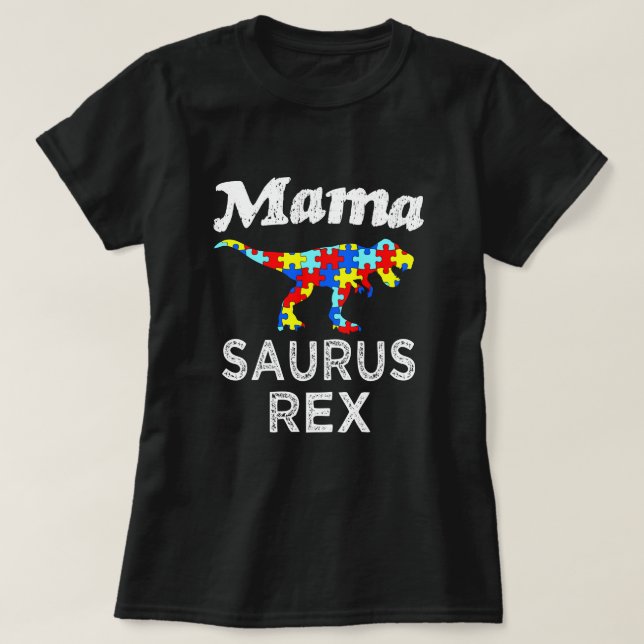 Kvinna för mamma för mammaSaurus Rex Autism Tee (Design framsida)